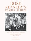 Cover image for Rose Kennedy's Family Album